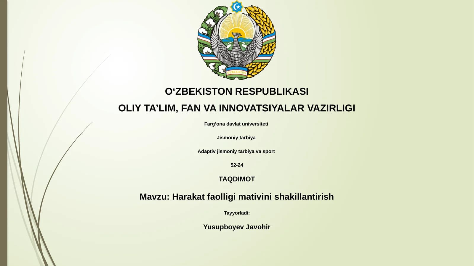 Harakat faolligi mativini shakillantirish