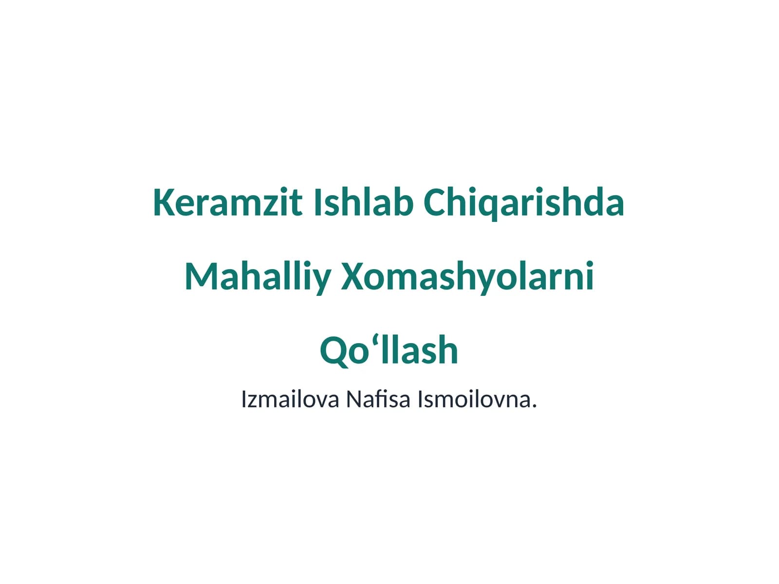 Keramzit Ishlab Chiqarishda Mahalliy Xomashyolarni Qoʻllash