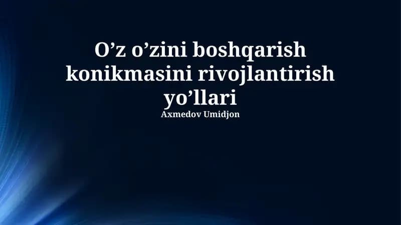 O’z o’zini boshqarish konikmasini rivojlantirish yo’llari
