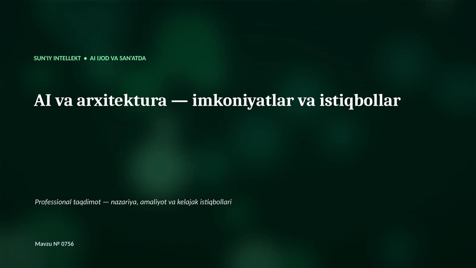AI va arxitektura — imkoniyatlar va istiqbollar