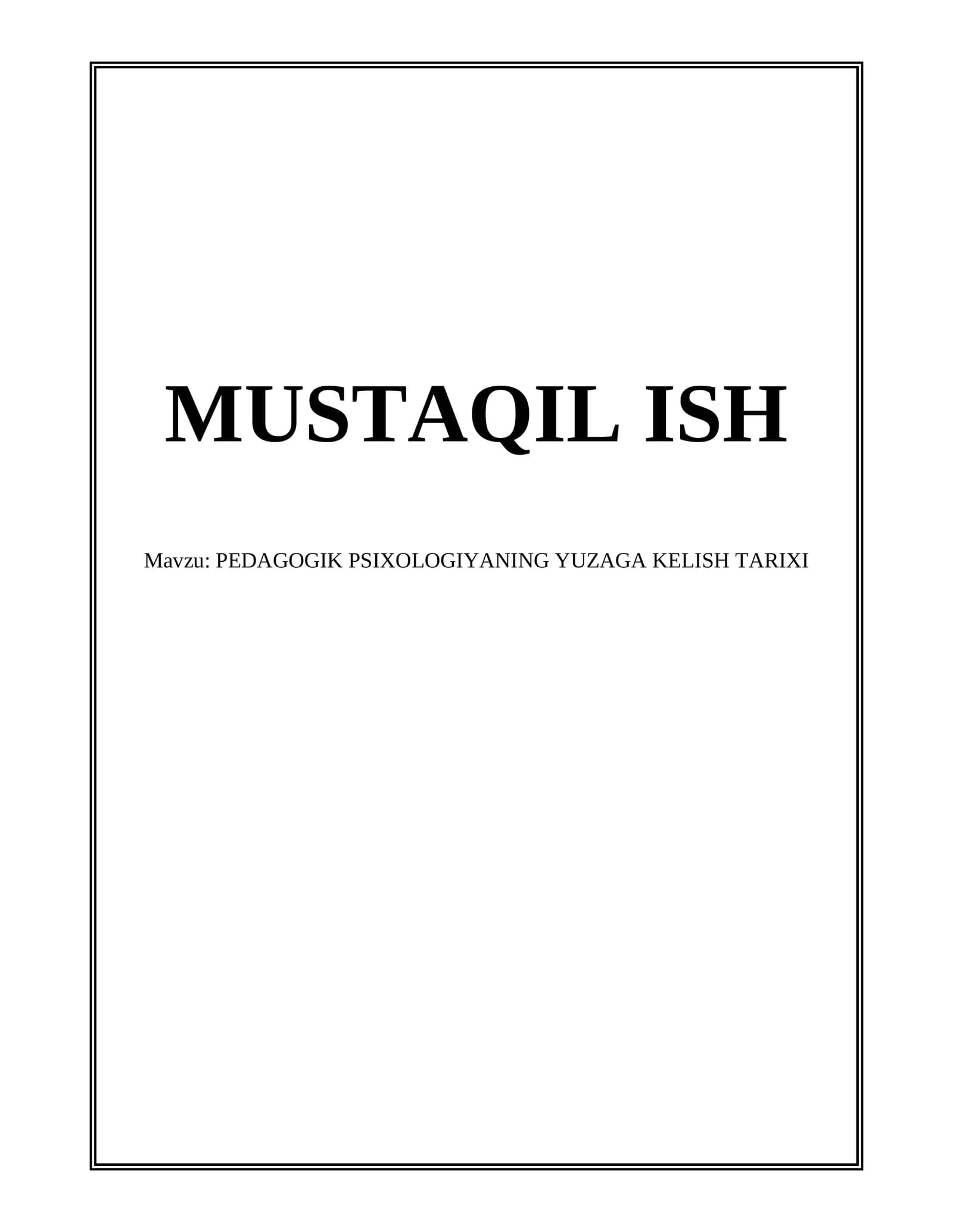 PEDAGOGIK PSIXOLOGIYANING YUZAGA KELISH TARIXI