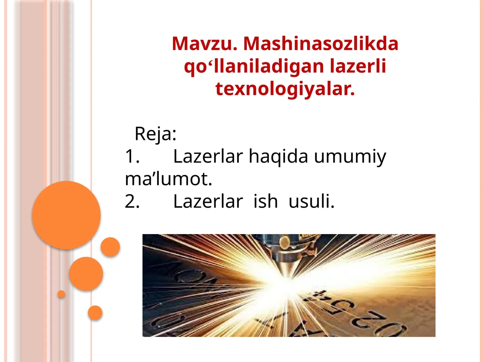 Mаshinаsоzlikdа qoʻllаnilаdigаn lаzеrli tехnоlоgiyalаr