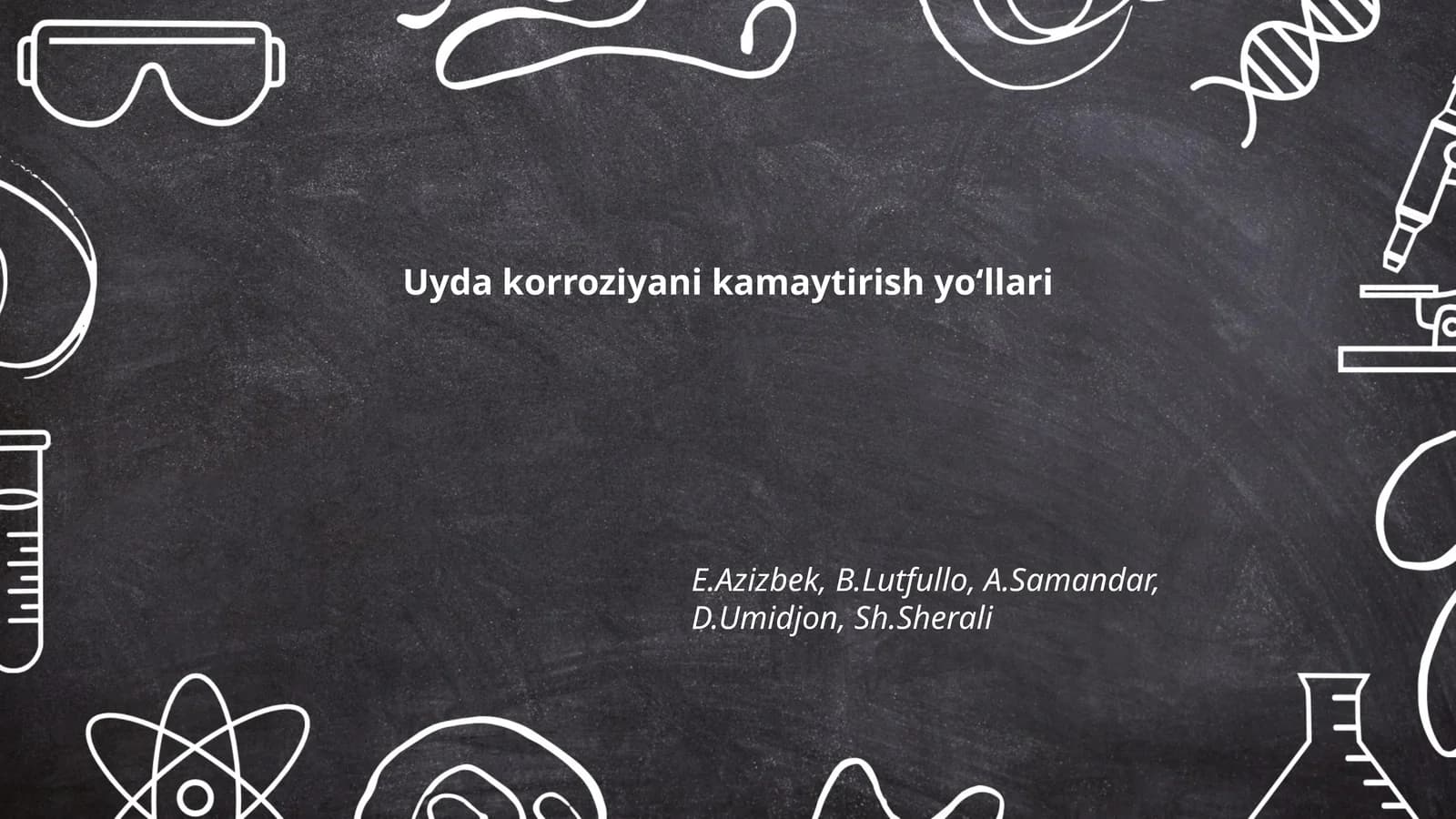 Uyda korroziyani kamaytirish yo‘llari