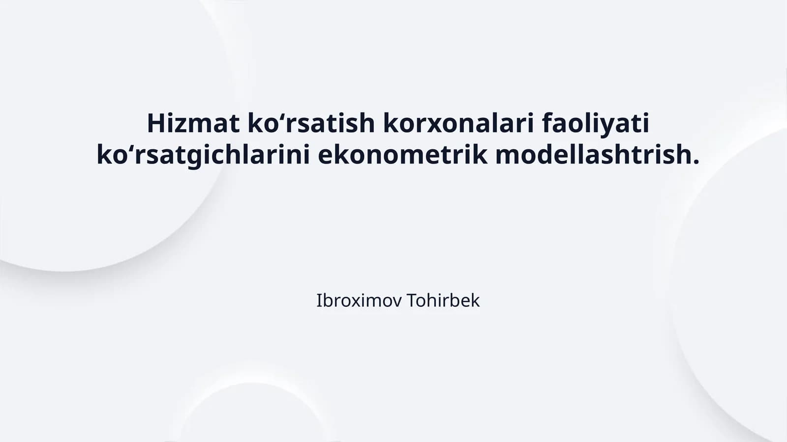 Hizmat koʻrsatish korxonalari faoliyati koʻrsatgichlarini ekonometrik modellashtrish.