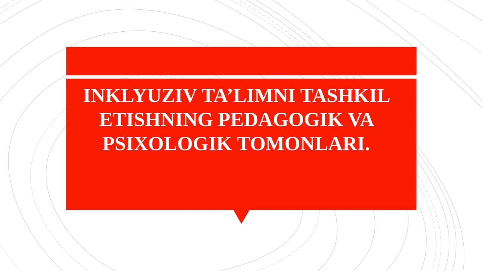 INKLYUZIV TA’LIMNI TASHKIL ETISHNING PEDAGOGIK VA PSIXOLOGIK TOMONLARI