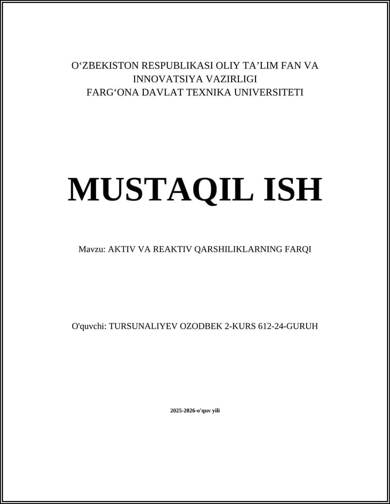 AKTIV VA REAKTIV QARSHILIKLARNING FARQI