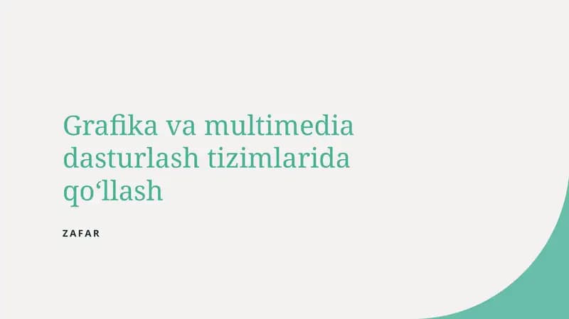 Grafika va multimedia dasturlash tizimlarida qoʻllash