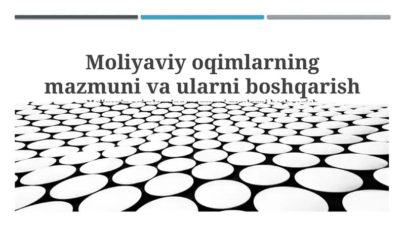 Moliyaviy oqimlarning mazmuni va ularni boshqarish