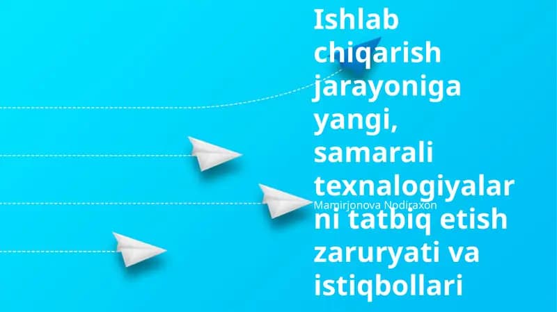 Yangi texnologiyalarni qo'llash istiqbollari