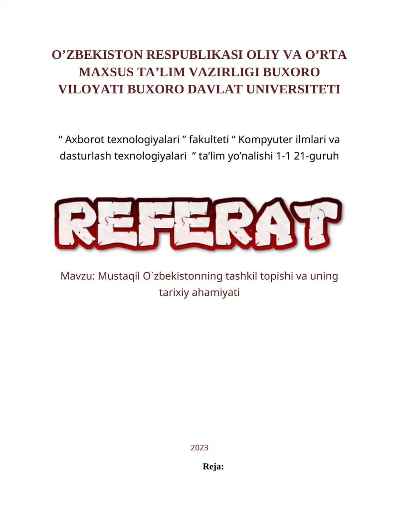 Mustaqil O`zbekistonning tashkil topishi va uning tarixiy ahamiyati