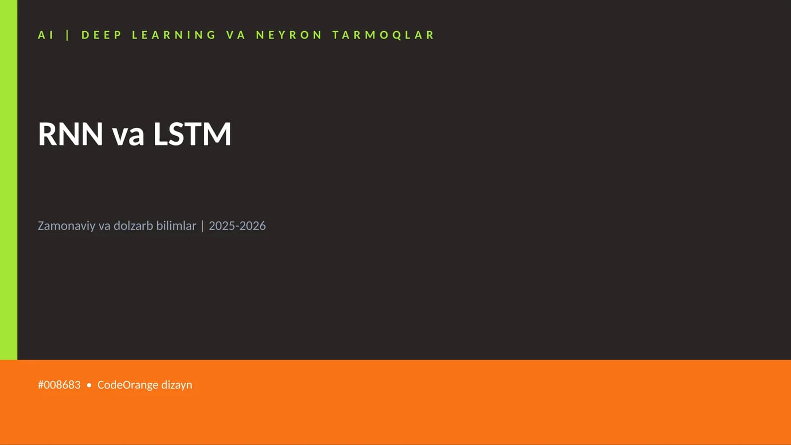 AI | DEEP LEARNING VA NEYRON TARMOQLAR