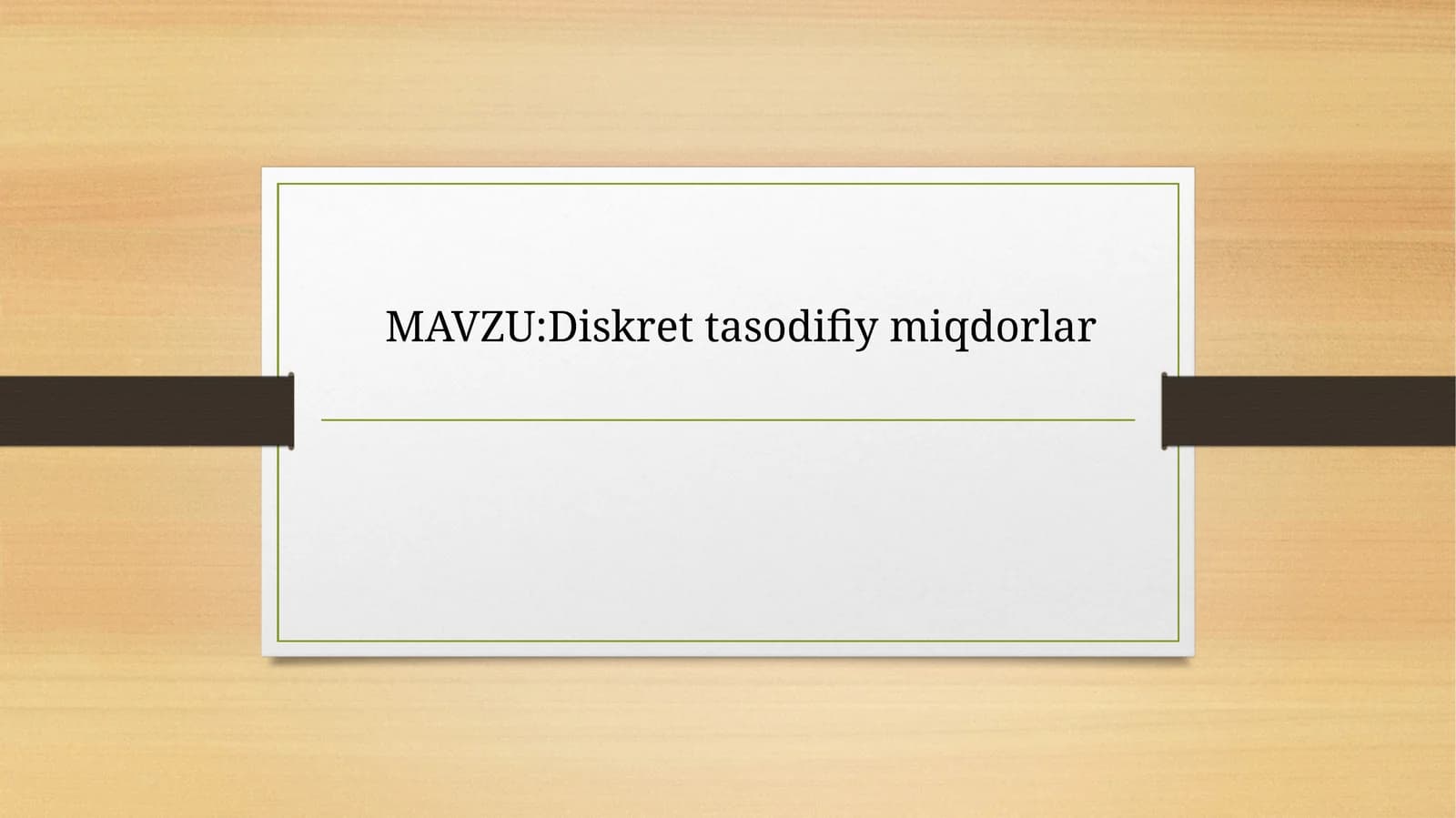 Diskret tasodifiy miqdorlar