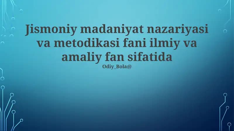 Jismoniy madaniyat nazariyasi va metodikasi