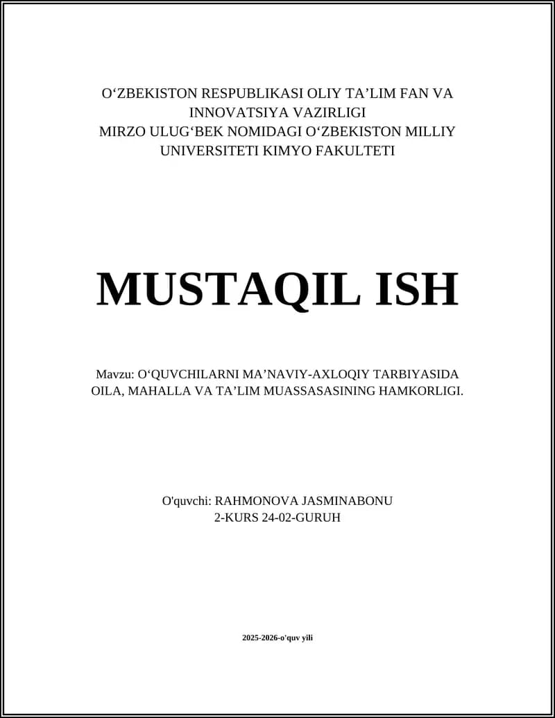 O‘QUVCHILARNI MA’NAVIY-AXLOQIY TARBIYASIDA OILA, MAHALLA VA TA’LIM MUASSASASINING HAMKORLIGI