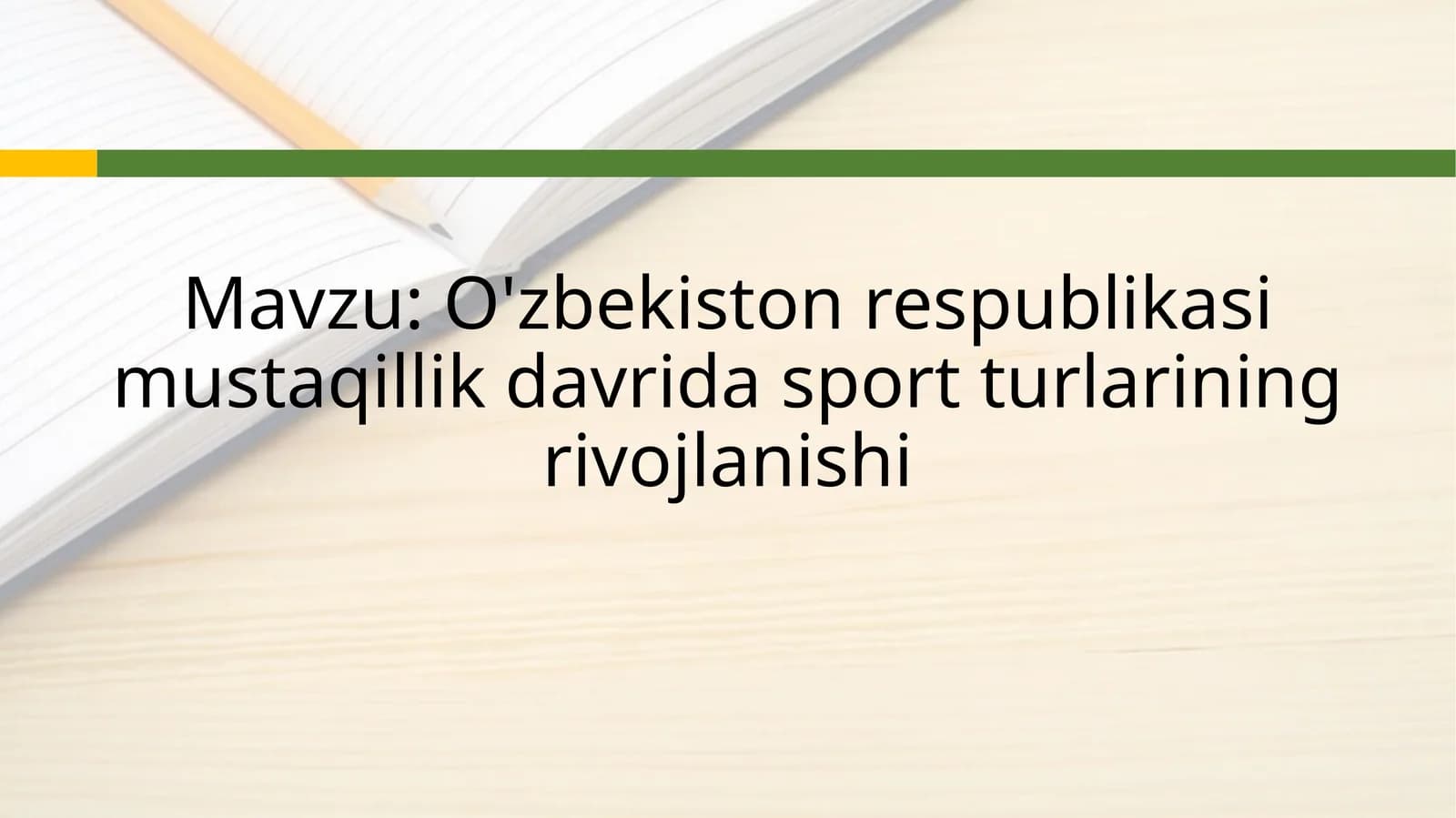 O'zbekiston respublikasi mustaqillik davrida sport turlarining rivojlanishi