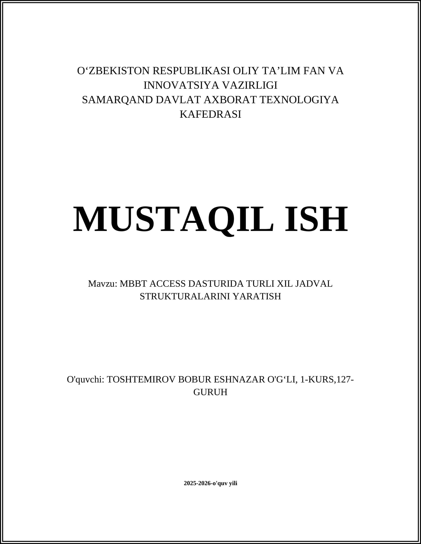 MBBT ACCESS DASTURIDA TURLI XIL JADVAL STRUKTURALARINI YARATISH