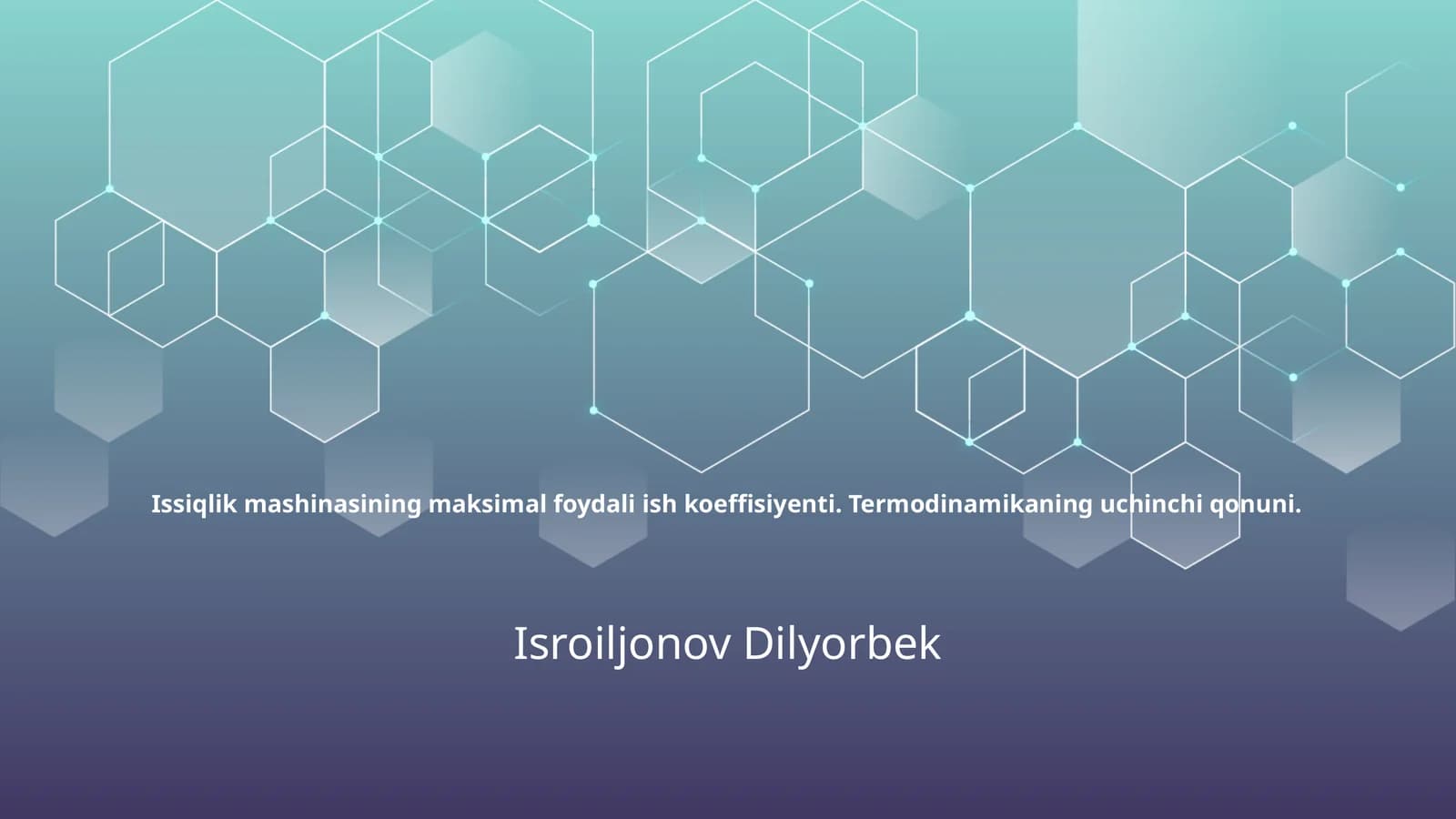 Issiqlik mashinasining maksimal foydali ish koeffisiyenti. Termodinamikaning uchinchi qonuni
