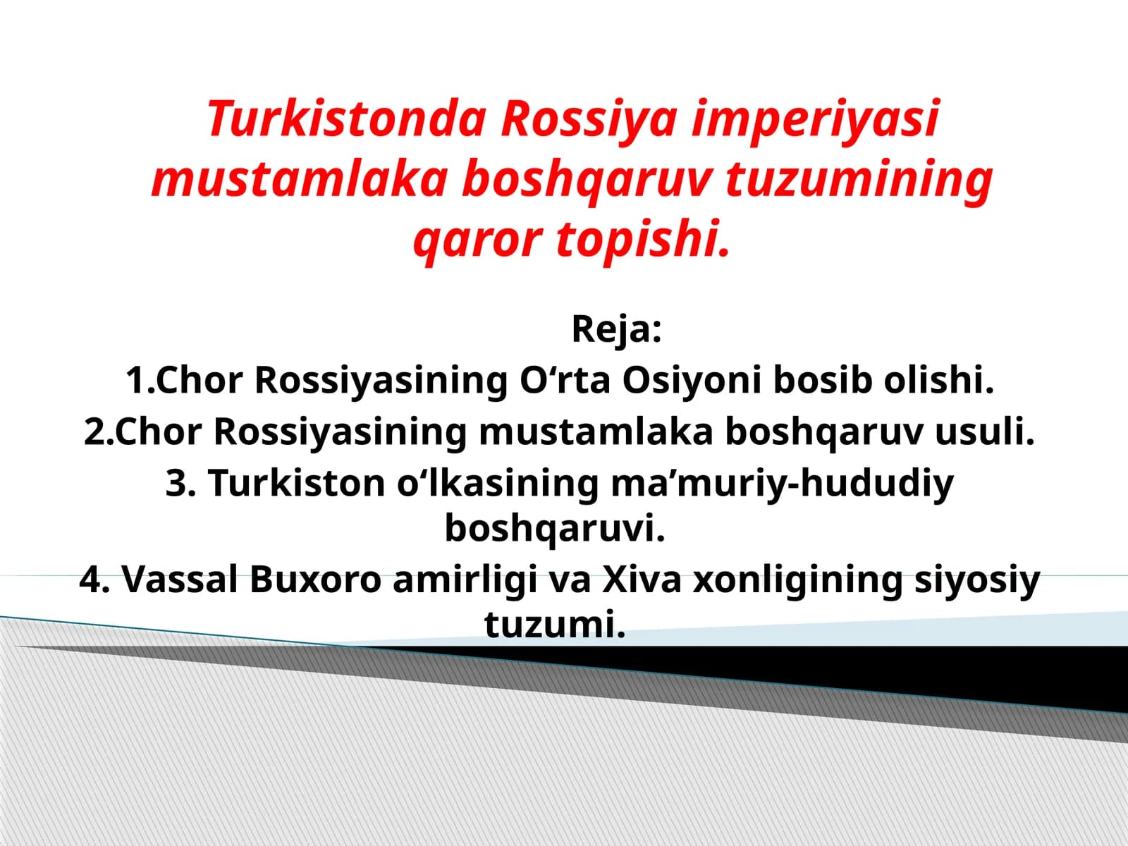 Turkistonda Rossiya imperiyasi mustamlakaboshqaruv tuzumining qaror topishi
