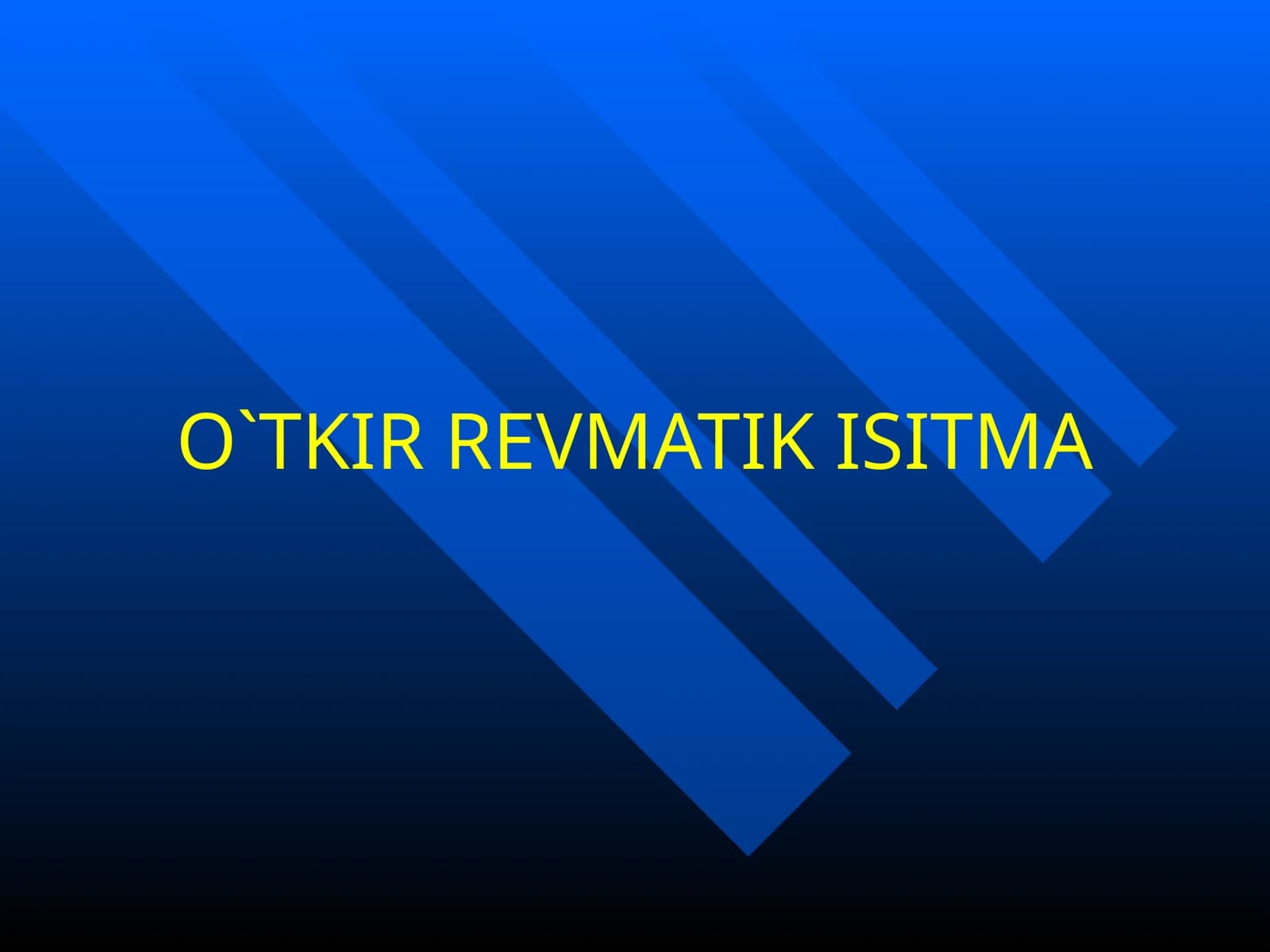 O`TKIR REVMATIK ISITMA