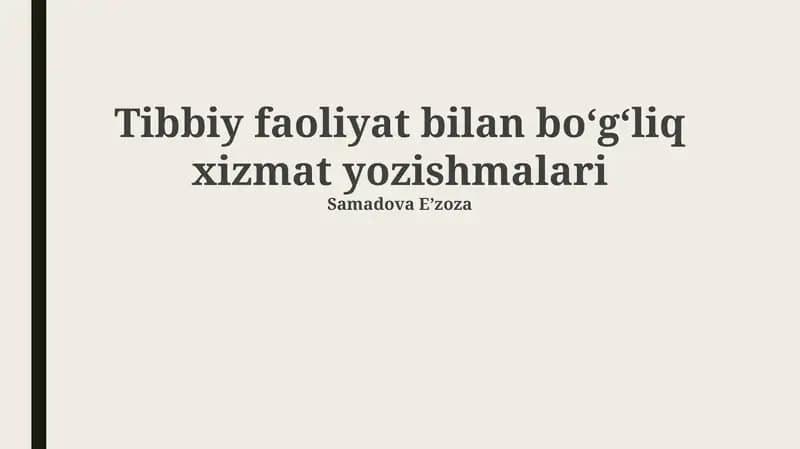 Tibbiy faoliyat bilan boʻgʻliq xizmat yozishmalari