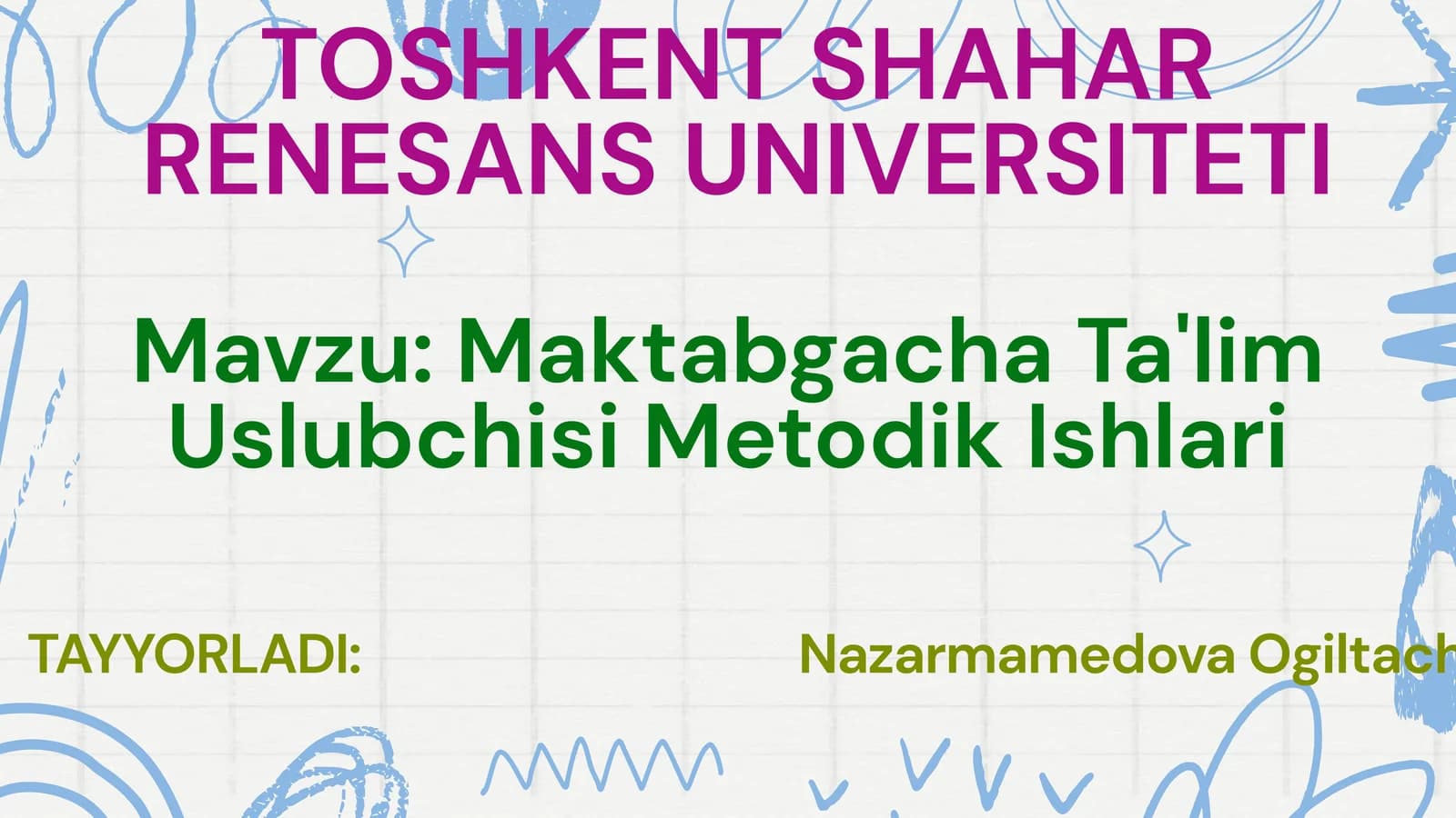 Maktabgacha Ta'lim Uslubchisi Metodik Ishlari