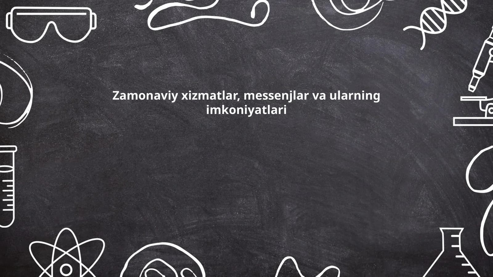 Zamonaviy xizmatlar, messenjlar va ularning imkoniyatlari