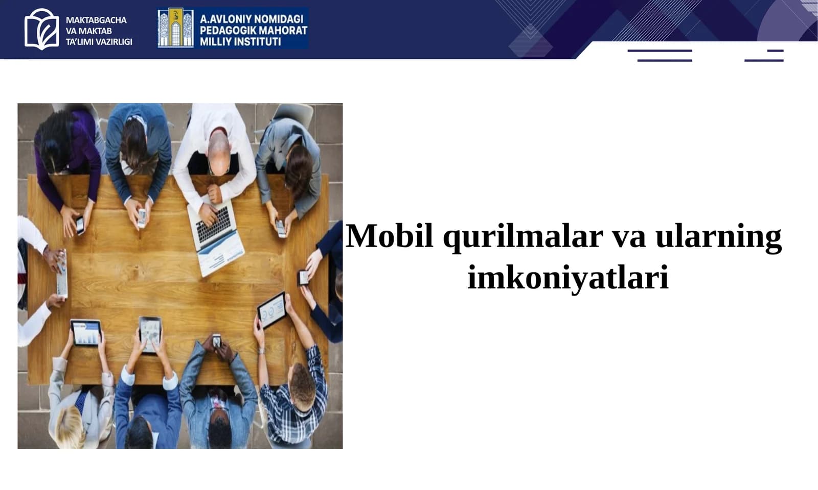 Mobil qurilmalar va ularning imkoniyatlari