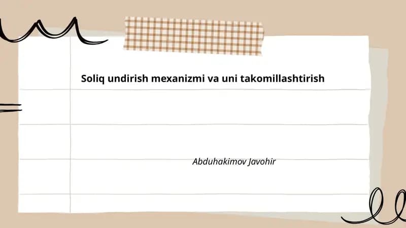 Soliq undirish mexanizmi va uni takomillashtirish