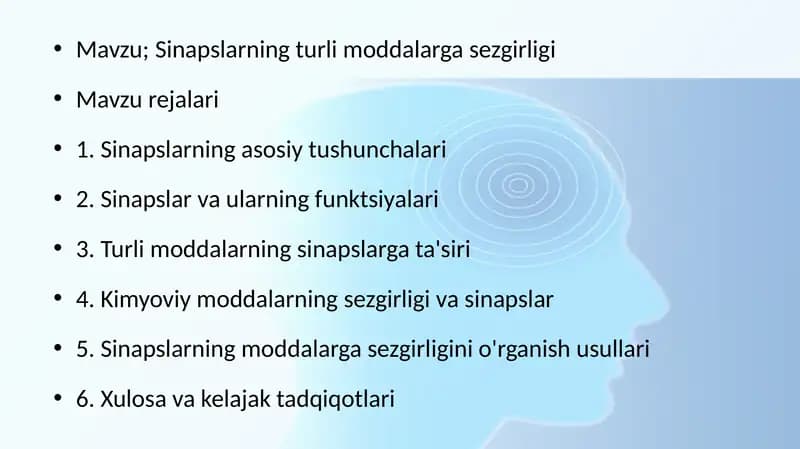 Sinapslarning turli moddalarga sezgirligi
