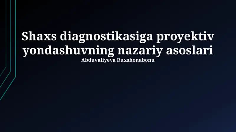 Shaxs diagnostikasiga proyektiv yondashuvning nazariy asoslari