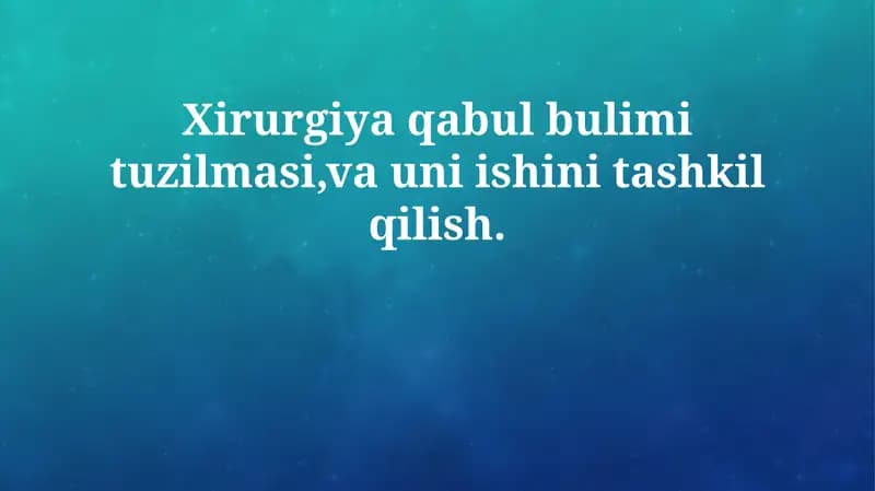 Xirurgiya qabul bulimi tuzilmasi