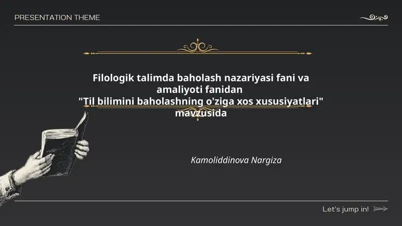 Til bilimini baholashning o'ziga xos xususiyatlari