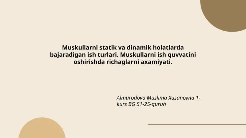 Muskullarni statik va dinamik holatlarda bajaradigan ish turlari