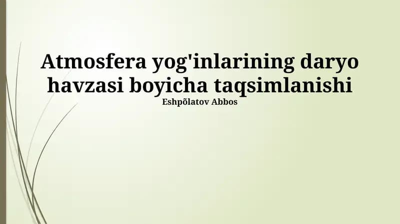 Atmosfera Yogiyalarning Daryo Havzalariga Taqsimlanishi