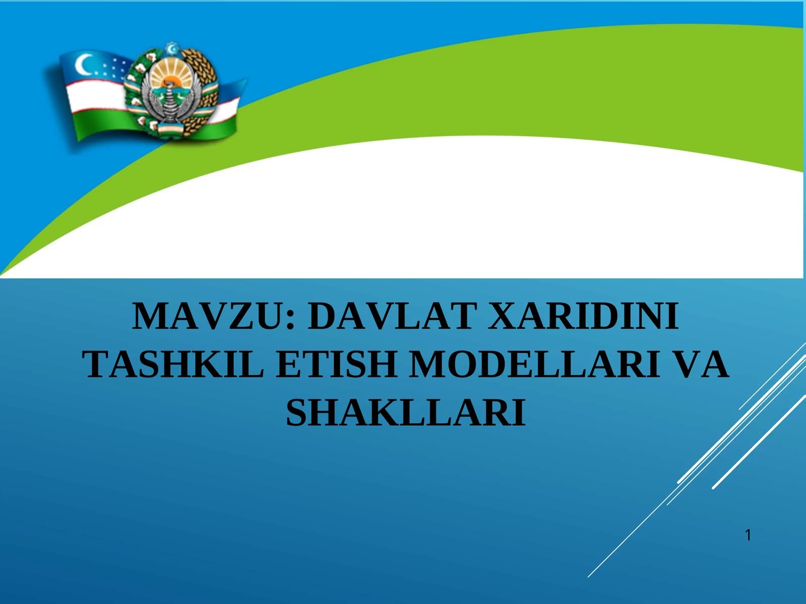 DAVLAT XARIDINI TASHKIL ETISH MODELLARIVA SHAKLLARI