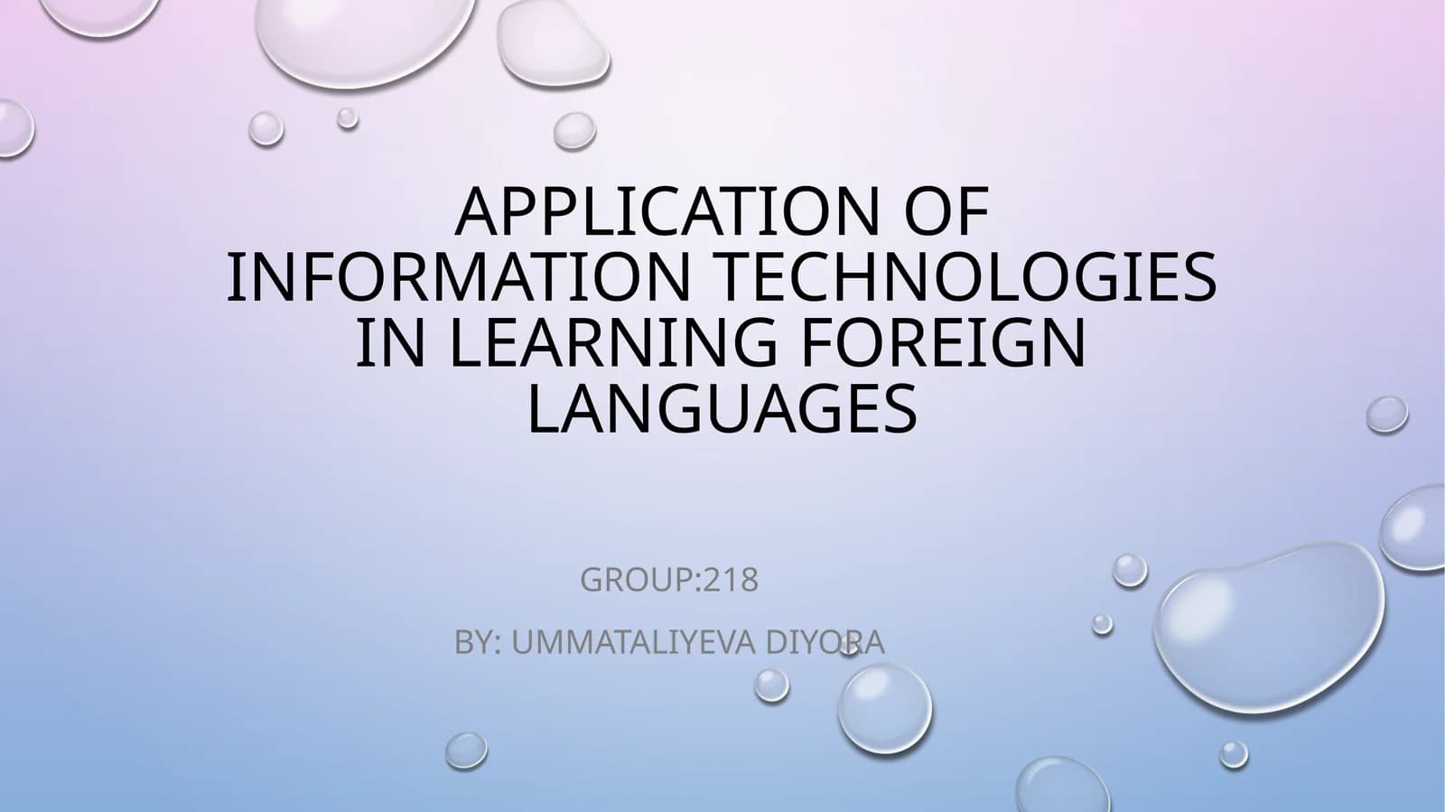 Application of information technologies in learning foreign languages