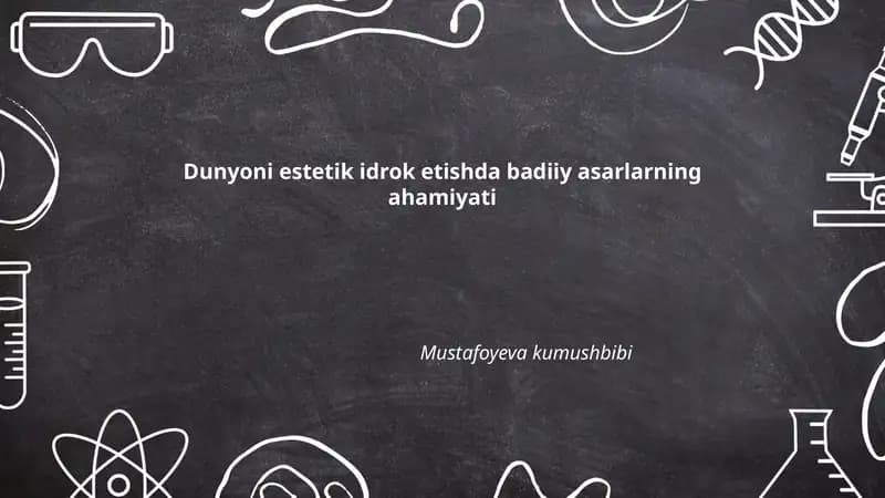 Badiiy asarlarning estetik idrok etishida ahamiyati