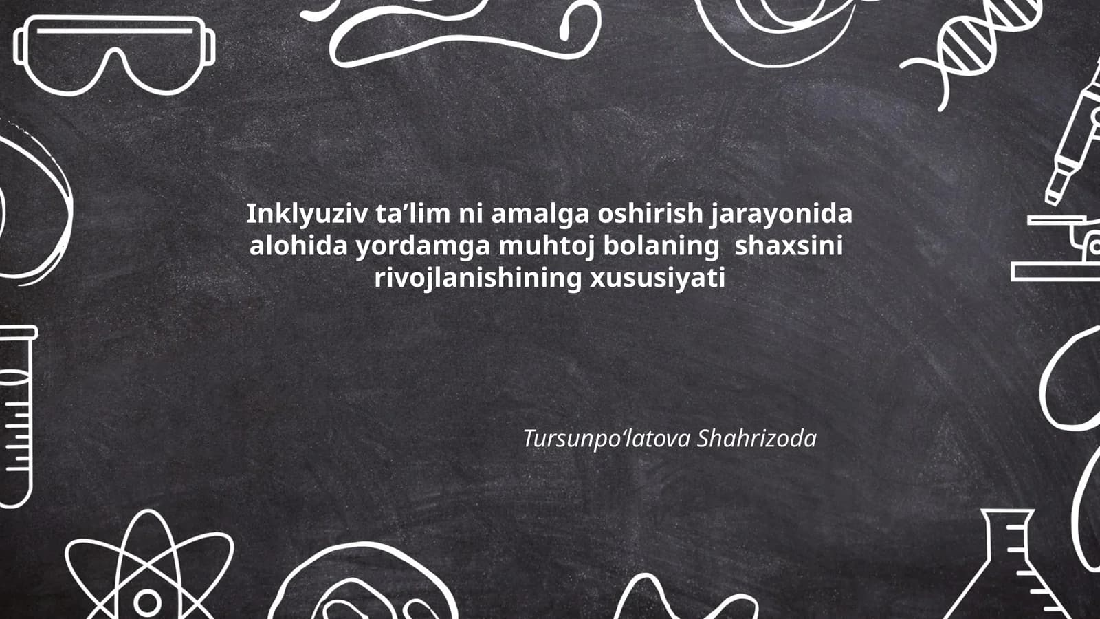 Inklyuziv taʼlim ni amalga oshirish jarayonida alohida yordamga muhtoj bolaning shaxsini rivojlanishining xususiyati