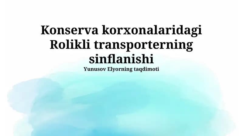 Konserva korxonalaridagi Rolikli transporterning sinflanishi