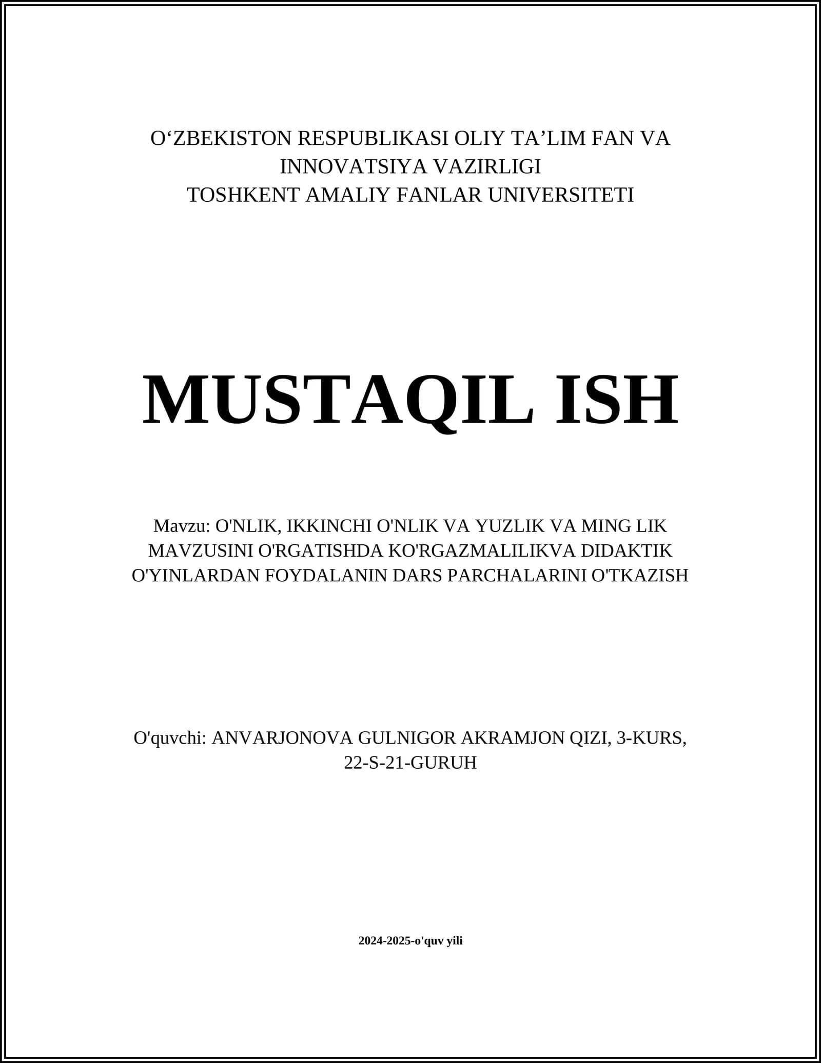 O'NLIK, IKKINCHI O'NLIK VA YUZLIK VA MING LIK MAVZUSINI O'RGATISHDA KO'RGAZMALILIKVA DIDAKTIK O'YINLARDAN FOYDALANIN DARS PARCHALARINI O'TKAZISH