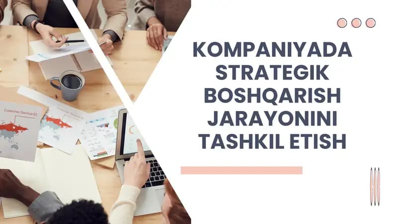 Kompaniyada Strategik Boshqarish Jarayonini Tashkil Etish