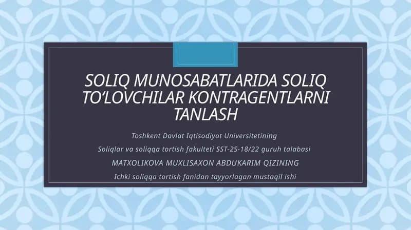 Soliq munosabatlarida soliq to‘lovchilar kontragentlarni tanlash
