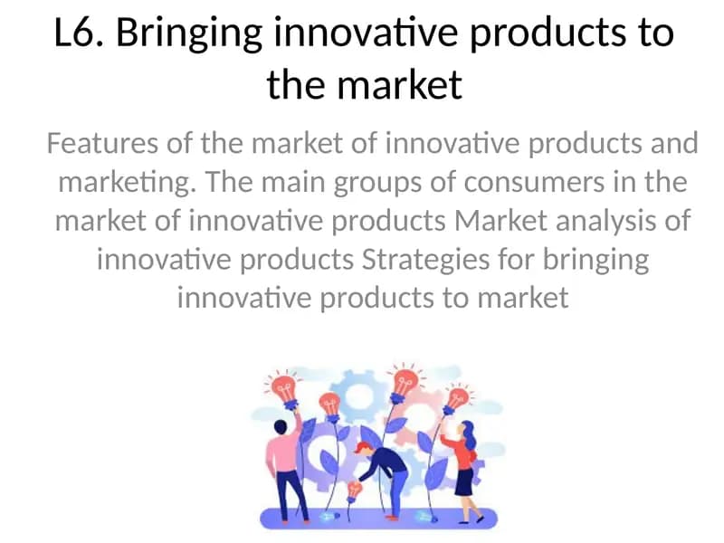 Features of the market of innovative products and marketing