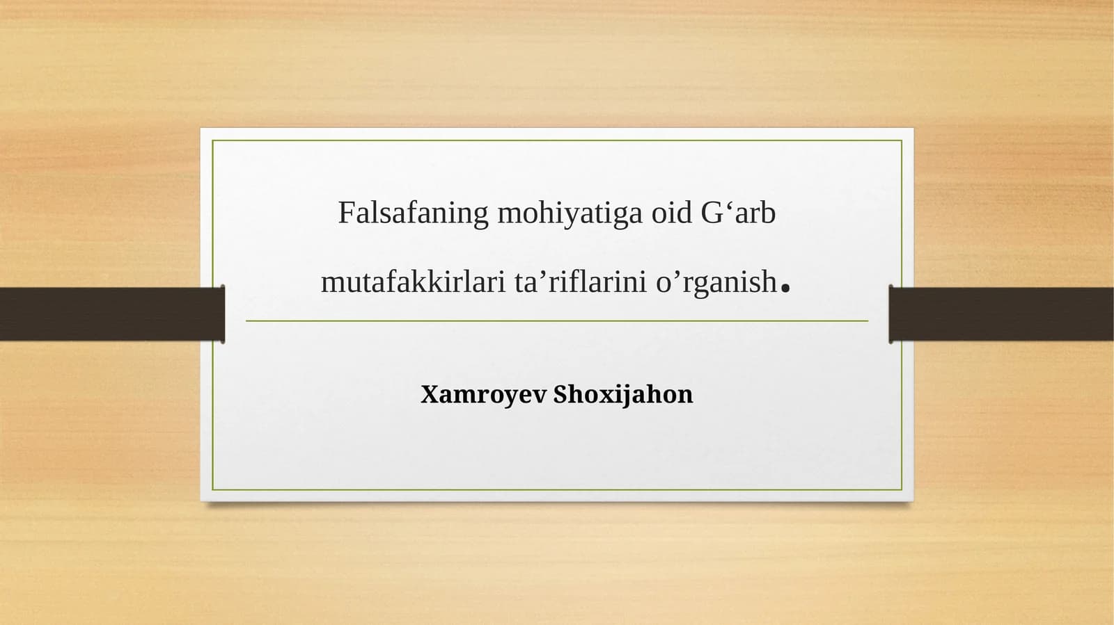 Falsafaning mohiyatiga oid G‘arb mutafakkirlari ta’riflari