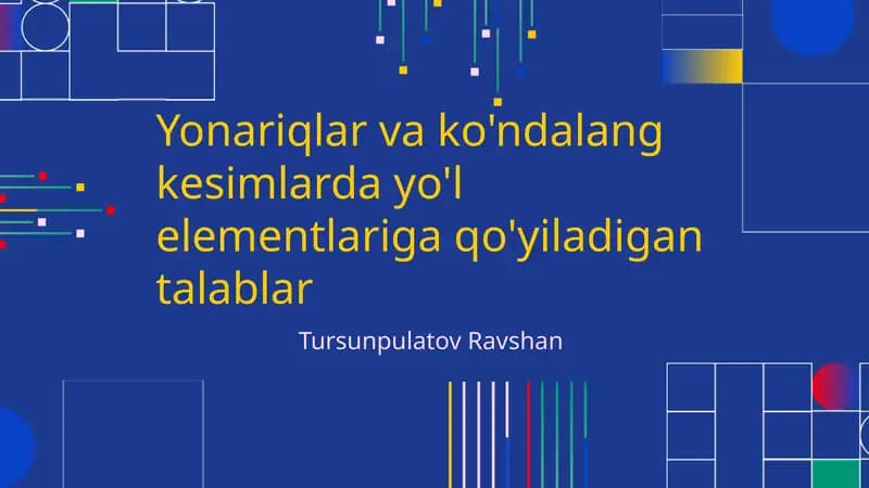 Yonariqlar va ko'ndalang kesimlarda yo'l elementlariga qo'yiladigan talablar