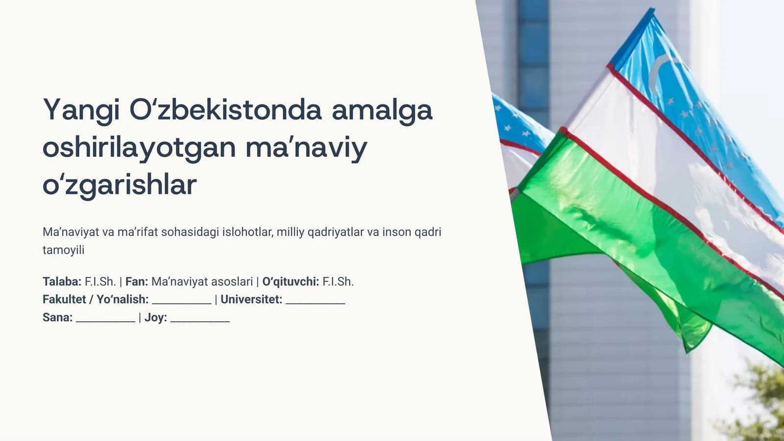 Yangi Oʻzbekistonda amalga oshirilayotgan maʼnaviy oʻzgarishlar