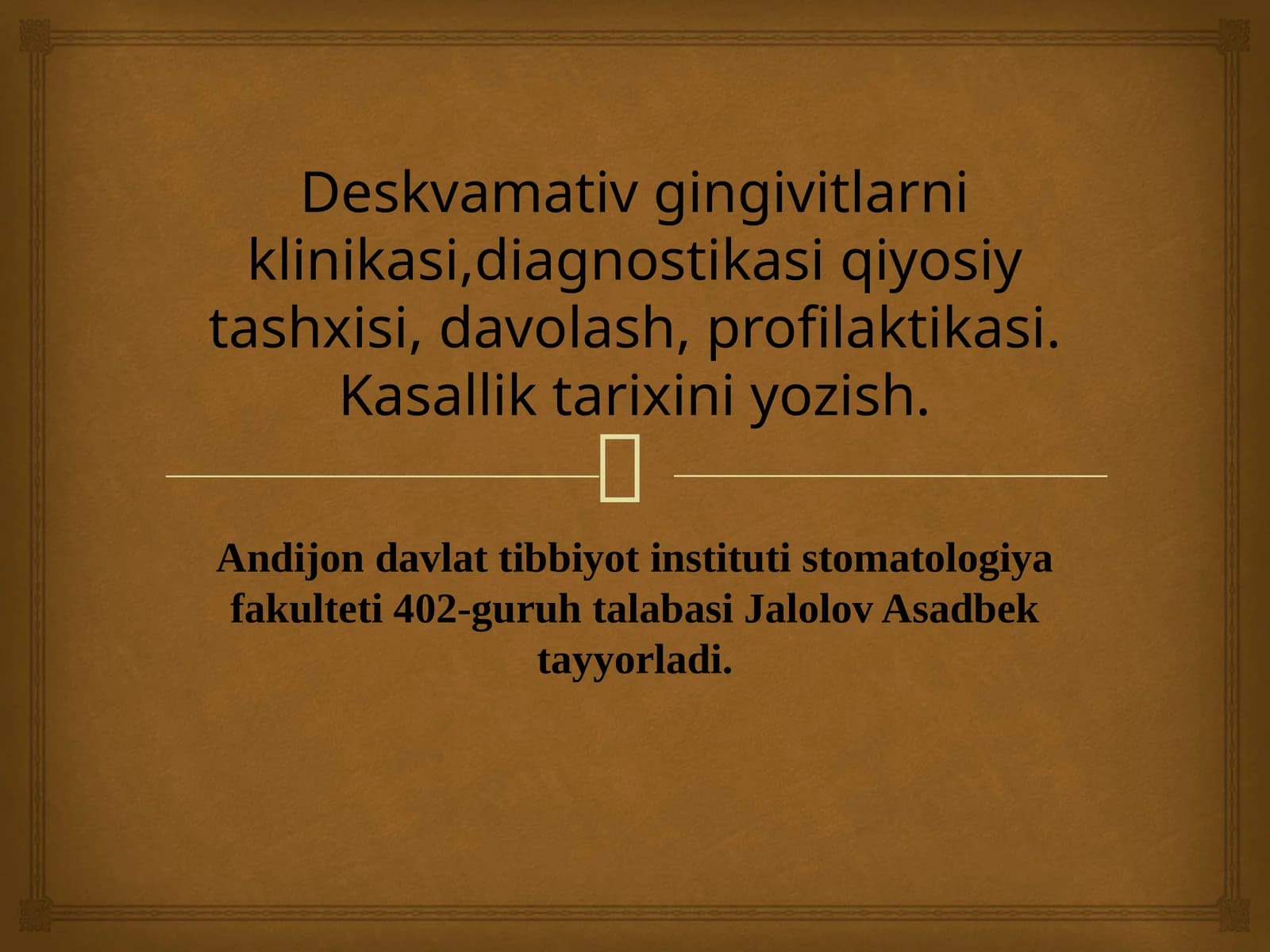 Deskvamativ gingivitlarni klinikasi,diagnostikasi qiyosiy tashxisi, davolash, profilaktikasi. Kasallik tarixini yozish.