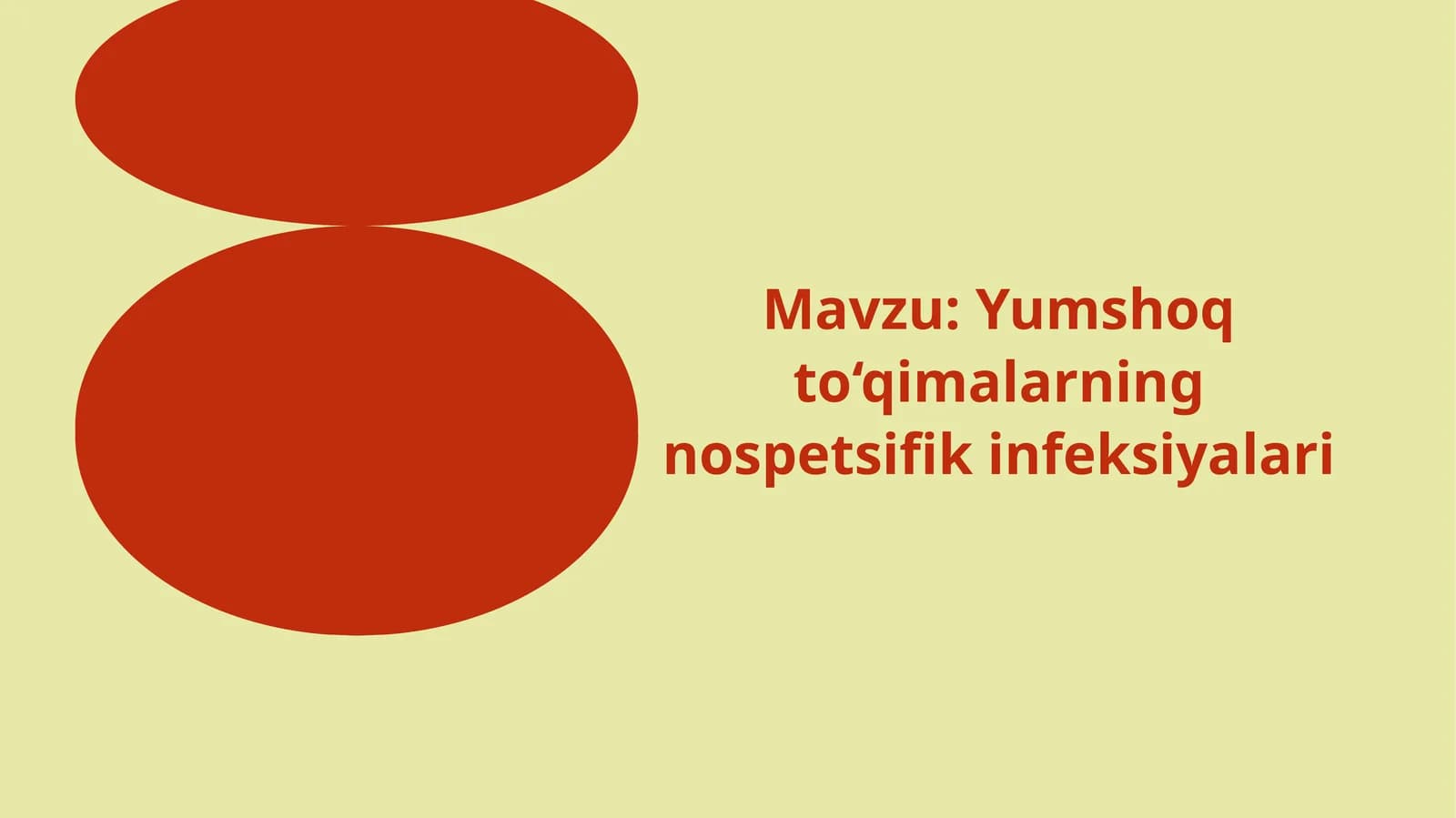 Yumshoqto‘qimalarning nospetsifik infeksiyalari