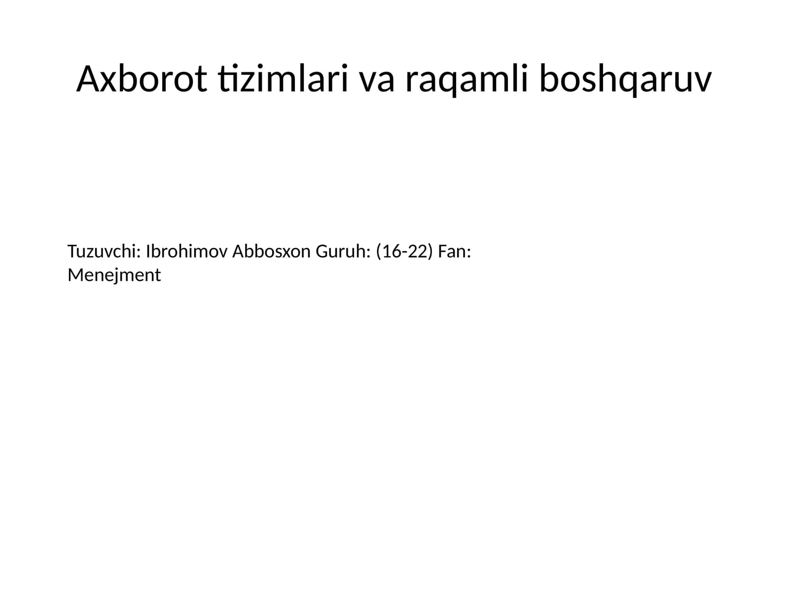 Axborot tizimlari va raqamli boshqaruv
