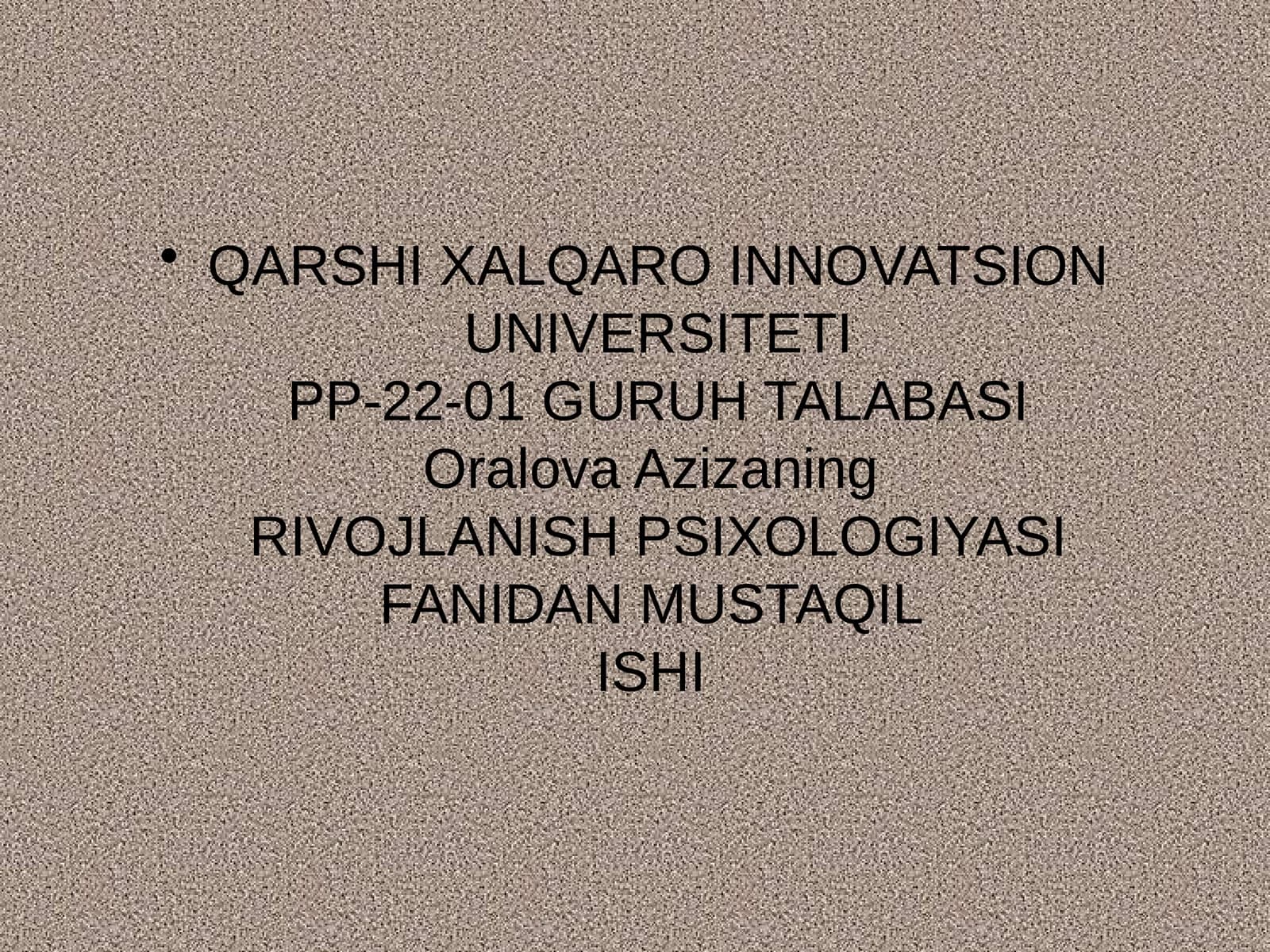 RIVOJLANISH PSIXOLOGIYASI FANIDAN MUSTAQILISHI